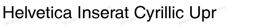 Helvetica Inserat Cyrillic Upright字体转换